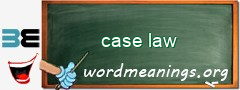 WordMeaning blackboard for case law